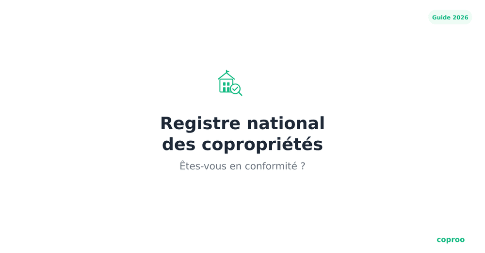 Comment consulter le registre national des copropriétés : guide complet 2026